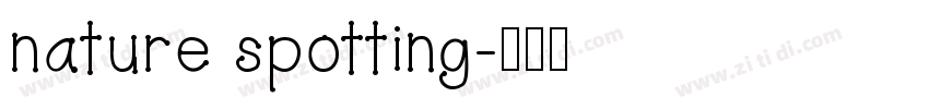 nature spotting字体转换